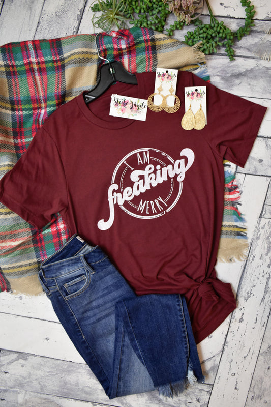 I Am Freaking Merry Tee CLEARANCE